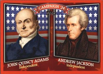 2008 Topps - Historical Campaign Match-Ups #HCM-1824 John Quincy Adams / Andrew Jackson Front