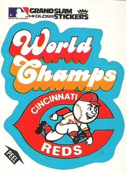 1977 Fleer Grand Slam Hi-Gloss Stickers #NNO Cincinnati Reds World Champs (White) Front