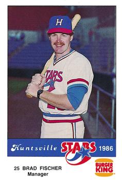 1986 Burger King Huntsville Stars #NNO Brad Fischer Front