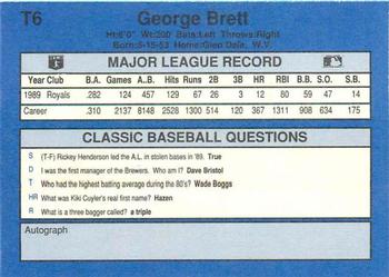1990 Classic Update #T6 George Brett Back