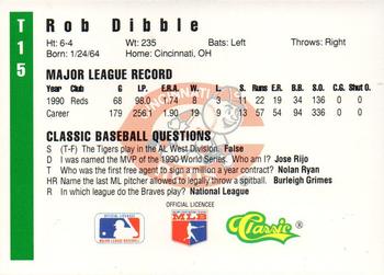 1991 Classic III #T15 Rob Dibble Back