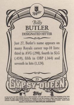 2014 Topps Gypsy Queen #23 Billy Butler Back