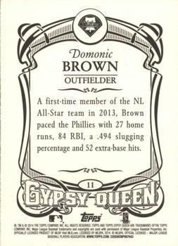 2014 Topps Gypsy Queen #11 Domonic Brown Back