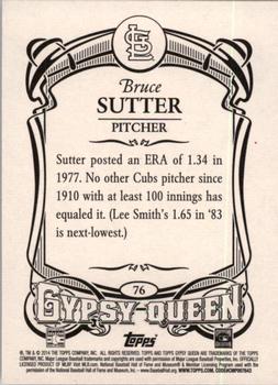 2014 Topps Gypsy Queen #76 Bruce Sutter Back