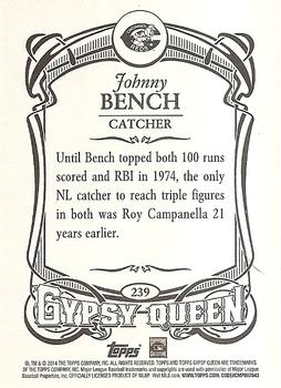2014 Topps Gypsy Queen #239 Johnny Bench Back