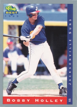 1993 Classic Best #279 Bobby Holley Front
