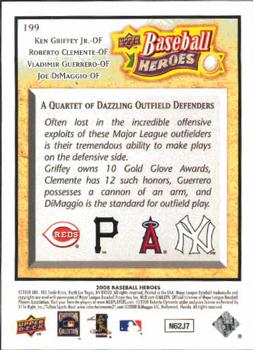 2008 Upper Deck Baseball Heroes #199 Ken Griffey Jr. / Roberto Clemente / Vladimir Guerrero / Joe DiMaggio Back