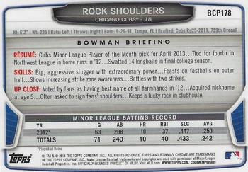 2013 Bowman Chrome - Prospects #BCP178 Rock Shoulders Back