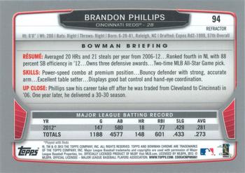 2013 Bowman Chrome - Refractors #94 Brandon Phillips Back