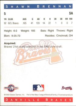 1993 Classic Best Danville Braves #5 Shawn Brennan Back