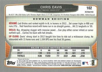2013 Bowman Chrome - Green Refractors #102 Chris Davis Back