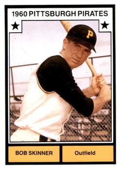1987 TCMA 1960 Pittsburgh Pirates #5 Bob Skinner Front