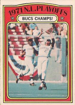 1972 O-Pee-Chee #221 1971 N.L. Playoffs - Bucs Champs! Front