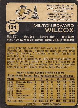 1973 O-Pee-Chee #134 Milt Wilcox Back