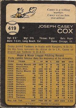 1973 O-Pee-Chee #419 Casey Cox Back