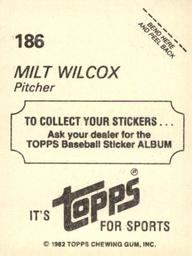 1982 Topps Stickers #186 Milt Wilcox Back