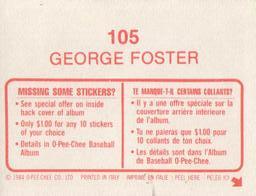 1984 O-Pee-Chee Stickers #105 George Foster Back