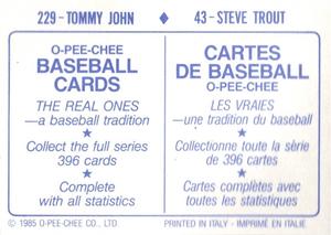 1985 O-Pee-Chee Stickers #43 / 229 Steve Trout / Tommy John Back