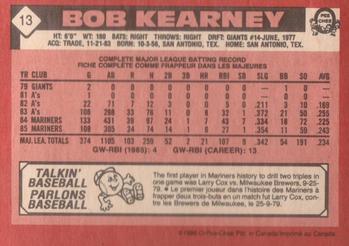 1986 O-Pee-Chee #13 Bob Kearney Back