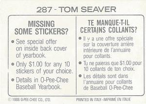 1986 O-Pee-Chee Stickers #287 Tom Seaver Back