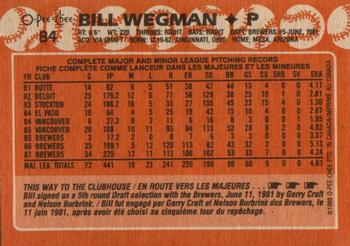 1988 O-Pee-Chee #84 Bill Wegman Back