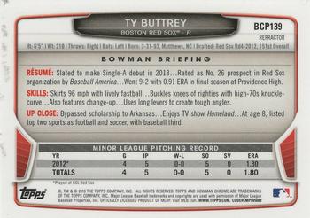 2013 Bowman Chrome - Prospects X-Fractors #BCP139 Ty Buttrey Back