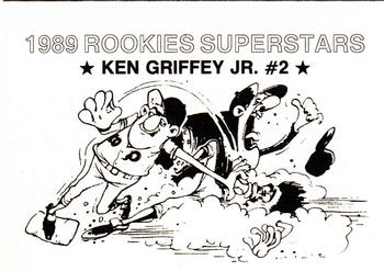 1989 Rookies Superstars (unlicensed) #2 Ken Griffey Jr. Back