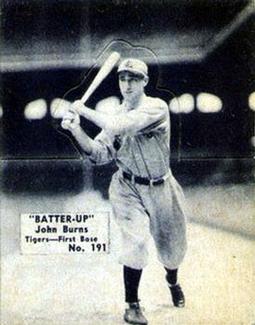 1934-36 Batter-Up (R318) #191 John Burns Front
