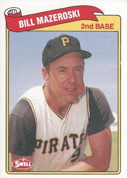 1989 Swell Baseball Greats #67 Bill Mazeroski Front