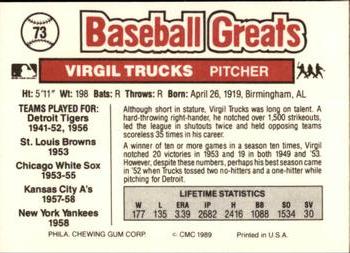 1989 Swell Baseball Greats #73 Virgil Trucks Back