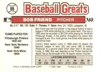 1989 Swell Baseball Greats #86 Bob Friend Back