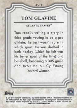 2014 Topps - Before They Were Great #BG-5 Tom Glavine Back