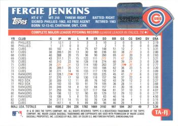 2003 Topps Retired Signature Edition - Autographs #TA-FJ Fergie Jenkins Back