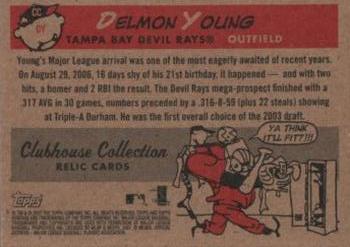 2007 Topps Heritage - Clubhouse Collection Relics #CC-DY Delmon Young Back