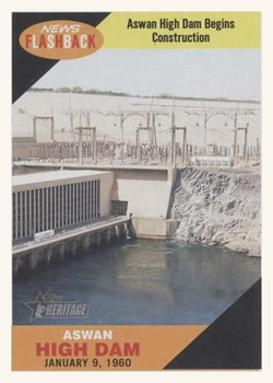 2009 Topps Heritage - News Flashbacks #NF1 Aswan High Dam Front