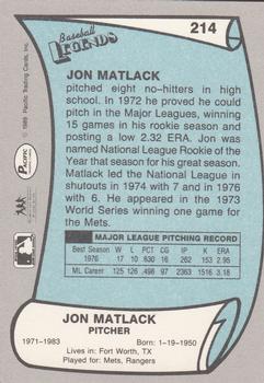 1989 Pacific Legends II #214 Jon Matlack Back
