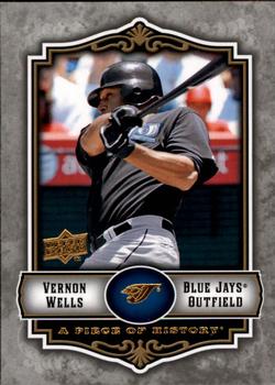 2009 Upper Deck A Piece of History #97 Vernon Wells Front