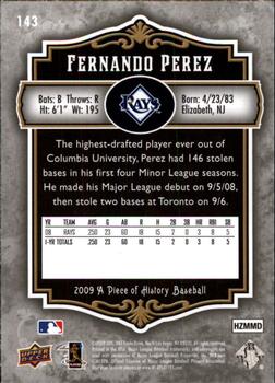 2009 Upper Deck A Piece of History #143 Fernando Perez Back