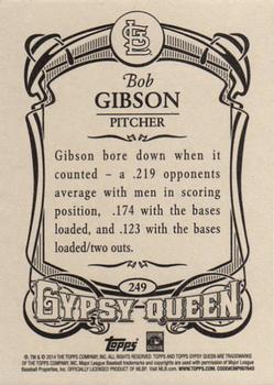 2014 Topps Gypsy Queen - Framed White #249 Bob Gibson Back