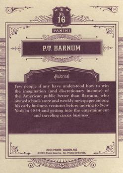 2014 Panini Golden Age #16 P.T. Barnum Back
