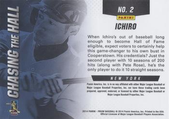 2014 Panini Prizm - Chasing the Hall #2 Ichiro Suzuki Back