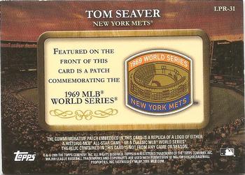 2009 Topps - Legends Commemorative Patch #LPR-31 Tom Seaver / 1969 World Series Back