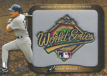 2009 Topps - Legends Commemorative Patch #LPR-93 Wade Boggs / 1996 World Series Front