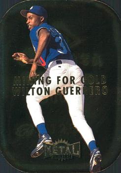 1997 Metal Universe - Mining for Gold #5 Wilton Guerrero Front