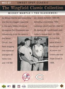 2005 Upper Deck Sweet Spot Classic - Wingfield Classics Collection #WCC-27 Mickey Mantle / Ted Kluszewski Back