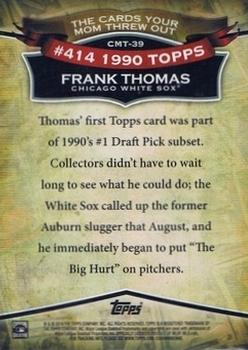2010 Topps - The Cards Your Mom Threw Out #CMT-39 Frank Thomas Back