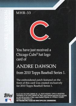 2010 Topps - Manufactured Hat Logo Patch #MHR-33 Andre Dawson Back