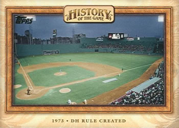 2010 Topps - History of the Game #HOTG21 DH Rule Created Front