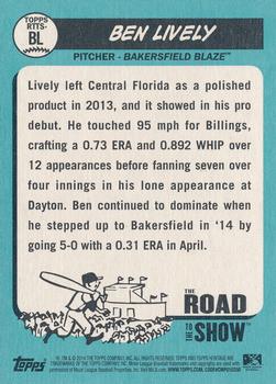 2014 Topps Heritage Minor League - The Road to the Show #RTTS-BL Ben Lively Back
