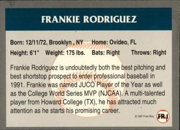 1991 Front Row Draft Picks - Frankie Rodriguez Bonus #FR1 Frank Rodriguez Back